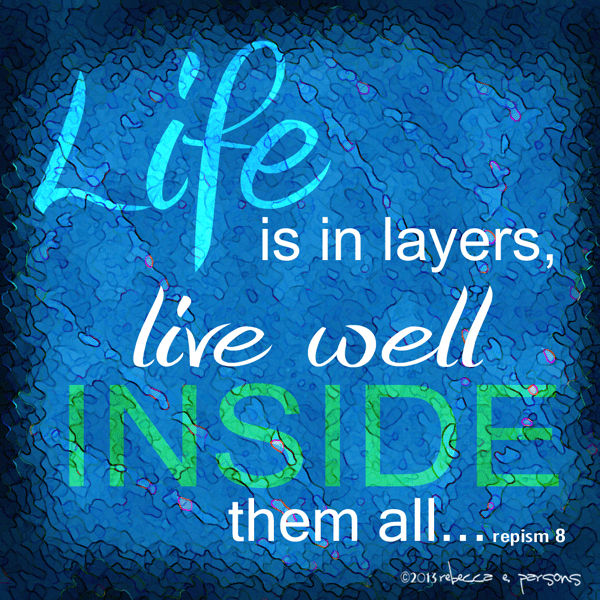 life-layers-REPism-8